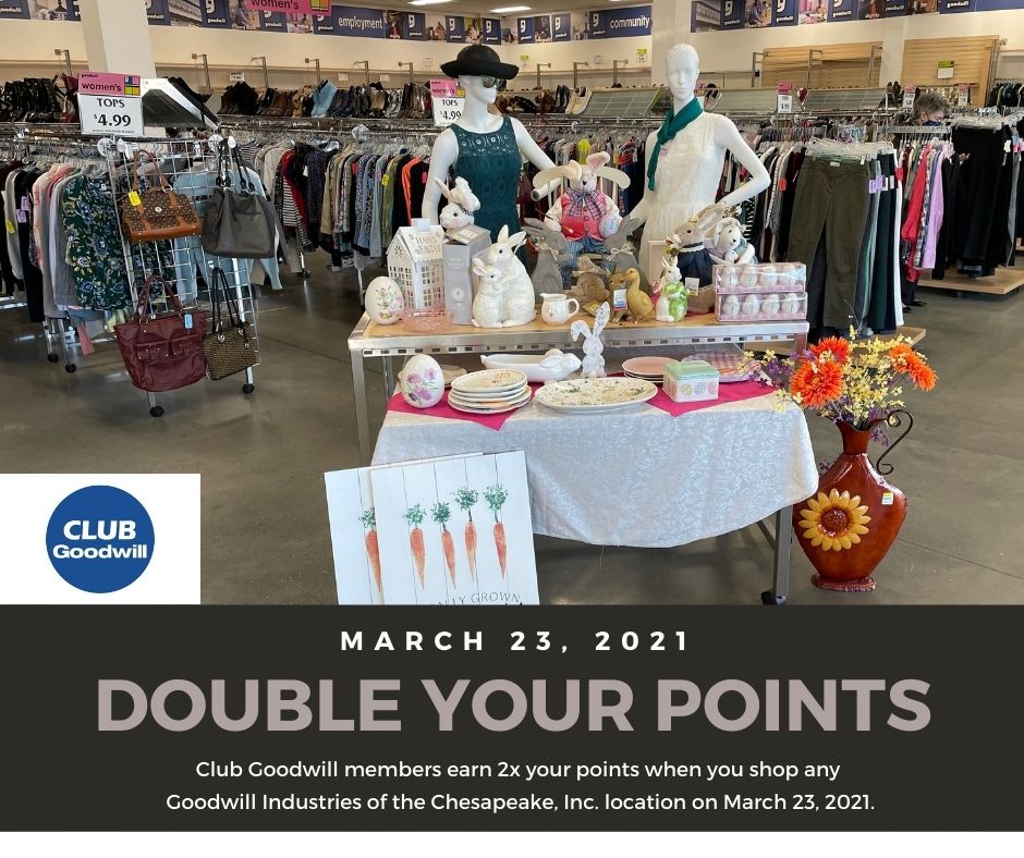 CLUB GOODWILL: Double Your Points on 3-23-21